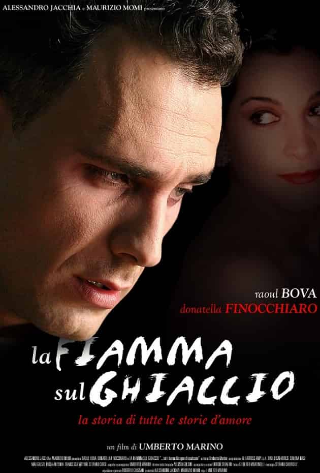 La fiamma sul ghiaccio, 2005, Umberto Marino, Raoul Bova, Donatella Finocchiaro, locandina